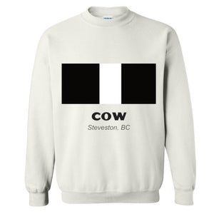 "COW" Steveston, BC -White - Crew Necked Sweatshirt